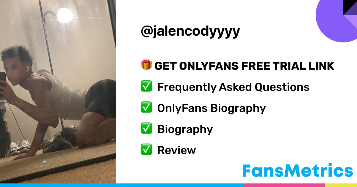 Jalencodyyyy OnlyFans Leaked - Free Access