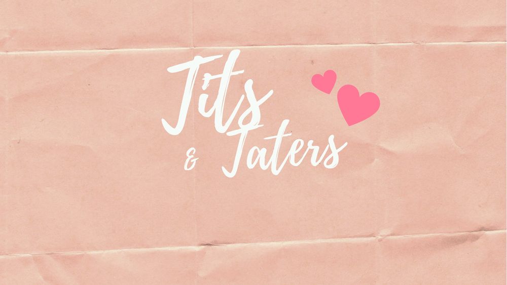 titsandtaters OnlyFans profile picture