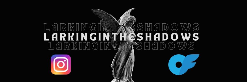 larkingintheshadows OnlyFans profile picture