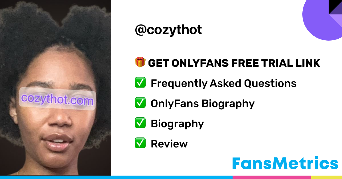 cozythot OnlyFans - Free Trial - Photos - Socials | FansMetrics.com