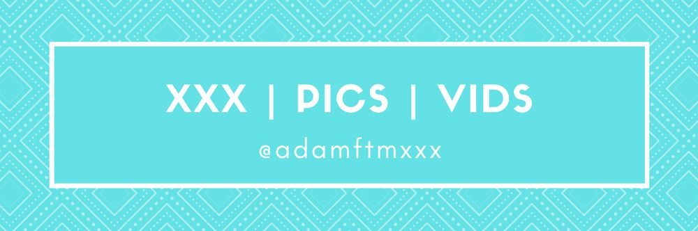 adamftmxxx OnlyFans profile picture