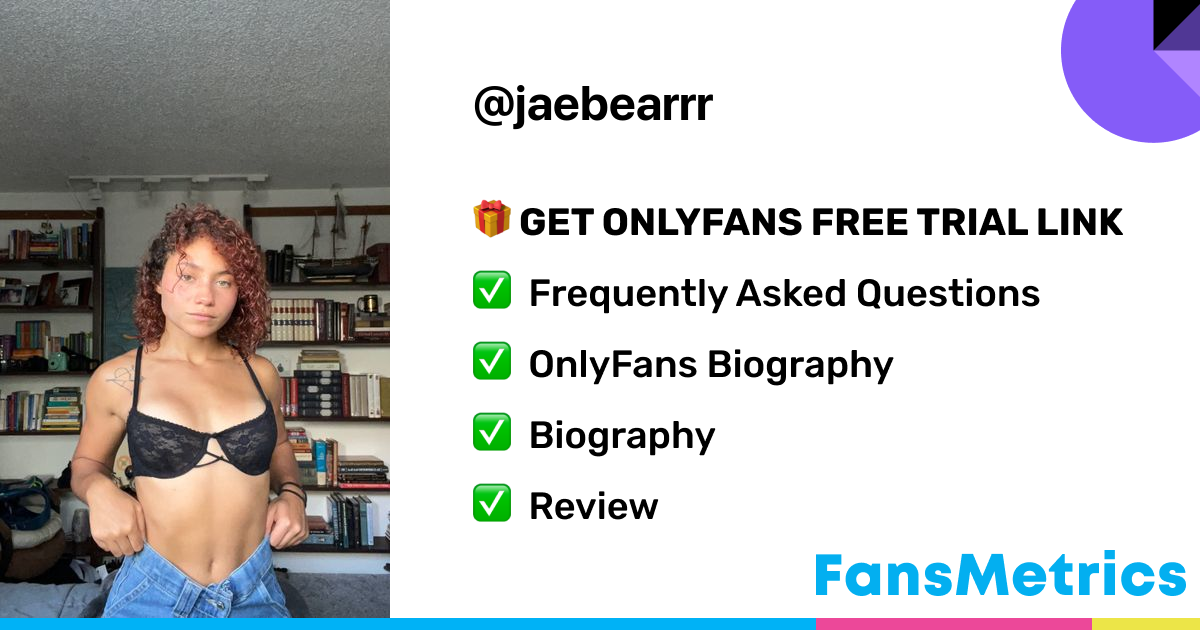 jaebearrr OnlyFans - Free Trial - Photos - Socials | FansMetrics.com