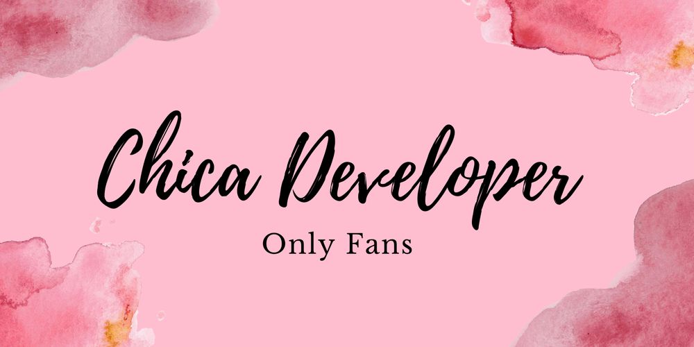chicadeveloper OnlyFans profile picture
