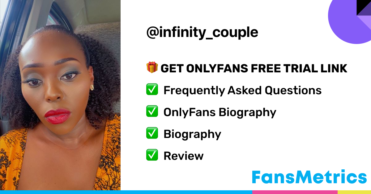 infinity_couple OnlyFans - Free Trial - Photos - Socials | FansMetrics.com