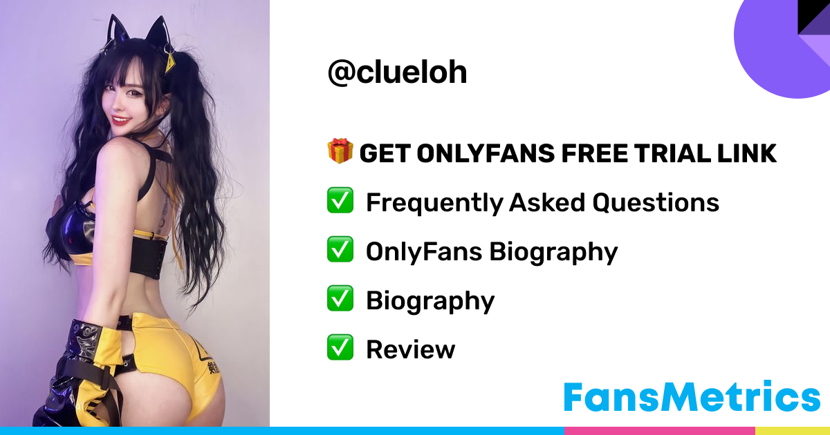 clueloh OnlyFans Free Trial XXX Photos FansMetrics com 