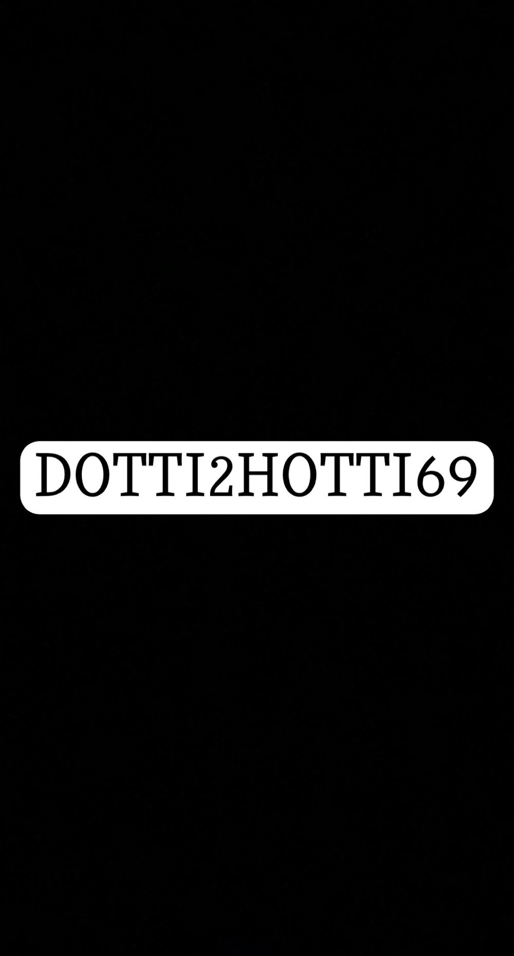 dotti2hotti69 OnlyFans profile picture