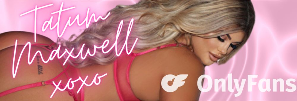 tatummaxwellvip OnlyFans profile picture