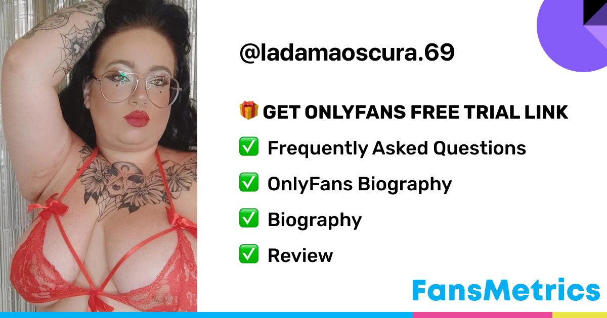 Ladamaoscura.69 OnlyFans Leaked - Free Access