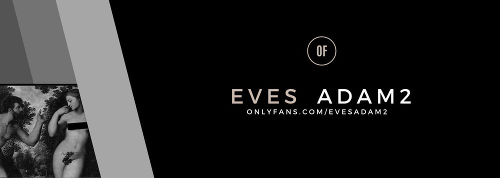 evesadam2 OnlyFans profile picture
