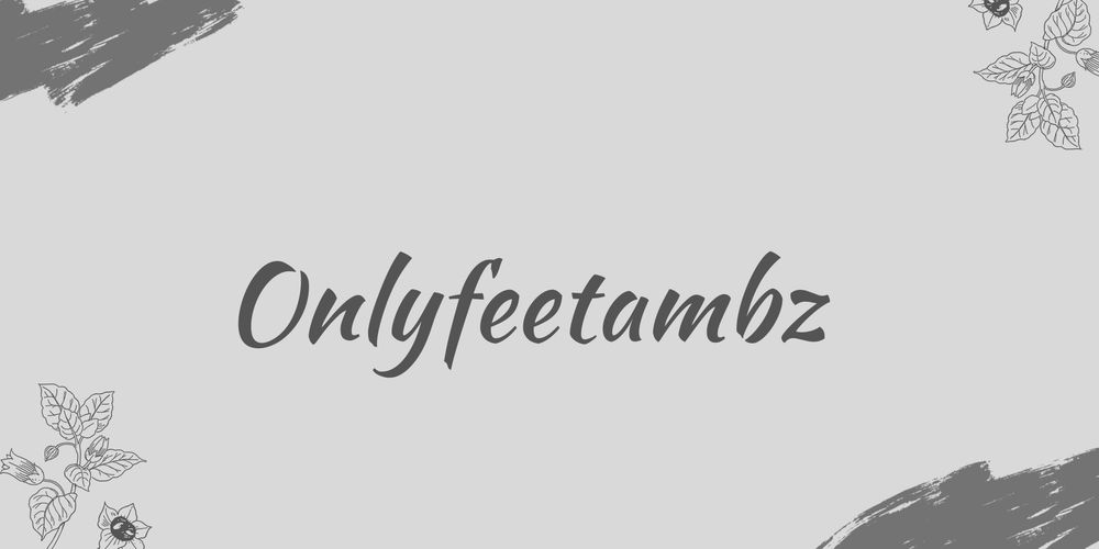 onlyfeetambz OnlyFans profile picture